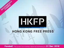 Hong Kong Free Press 2016: On-going support for independent non-profit media Hong Kong Free Press 2016: On-going support for independent non-profit media