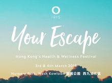 IRIS: Your Escape, Hong Kong's Health & Wellness Festival IRIS: Your Escape, Hong Kong's Health & Wellness Festival